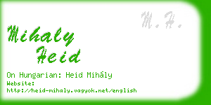 mihaly heid business card